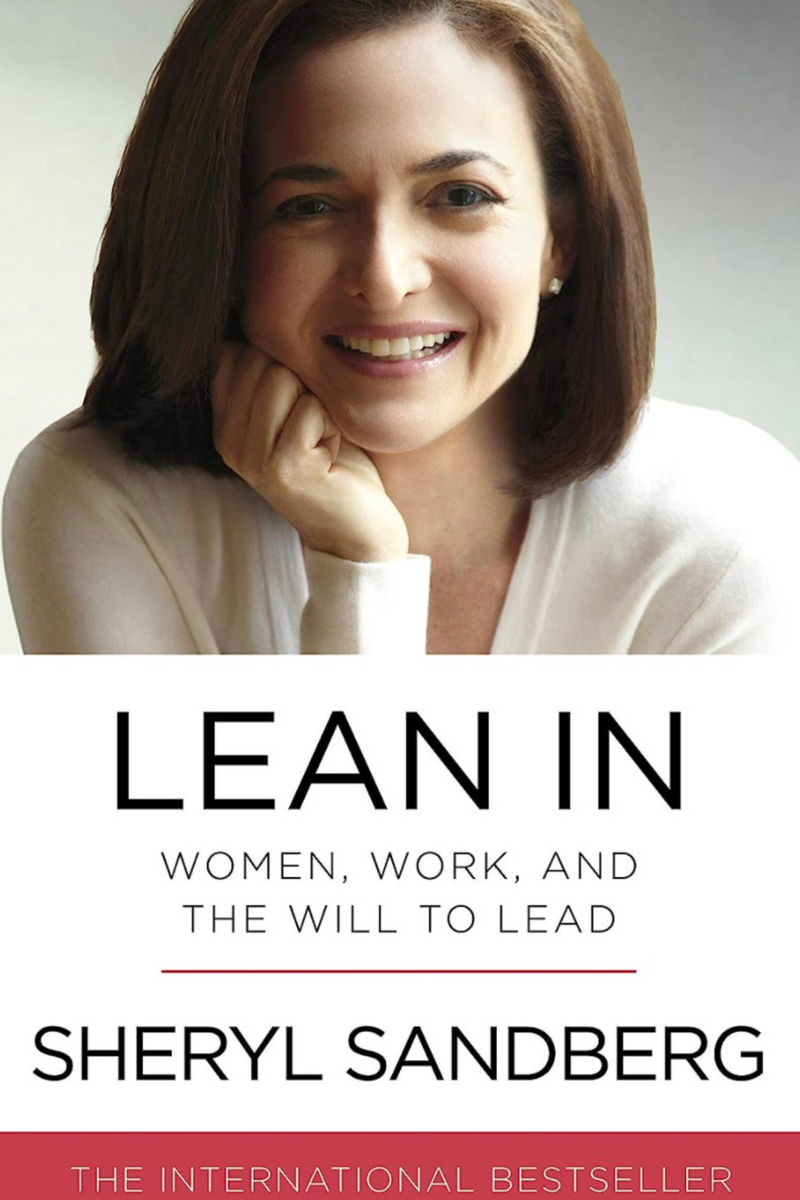 Lean In: Women, Work, and the Will to Lead