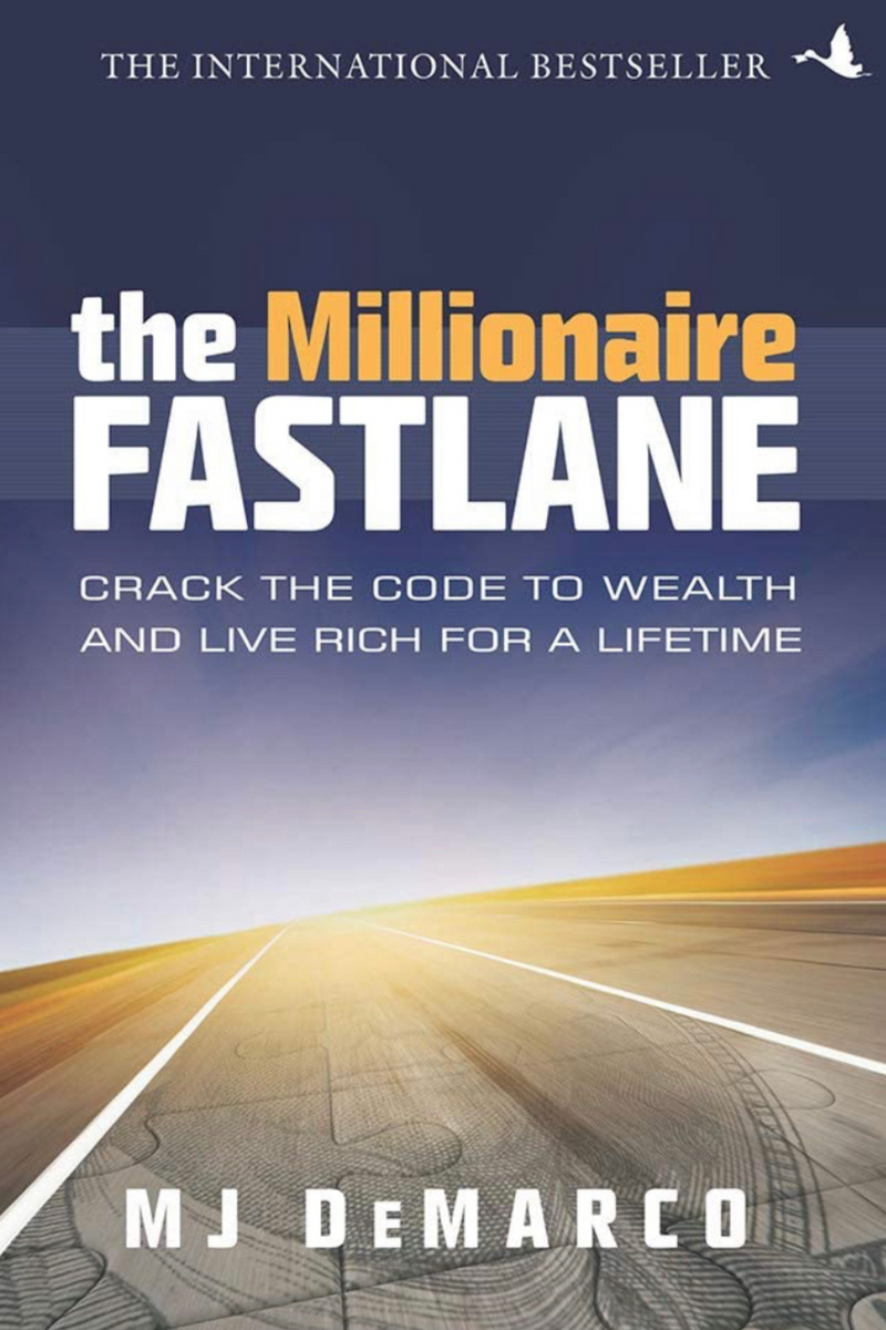 The Millionaire Fastlane