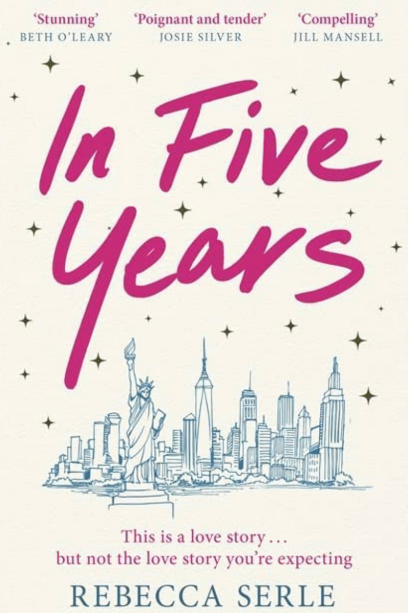 In Five Years: Rebecca Serle