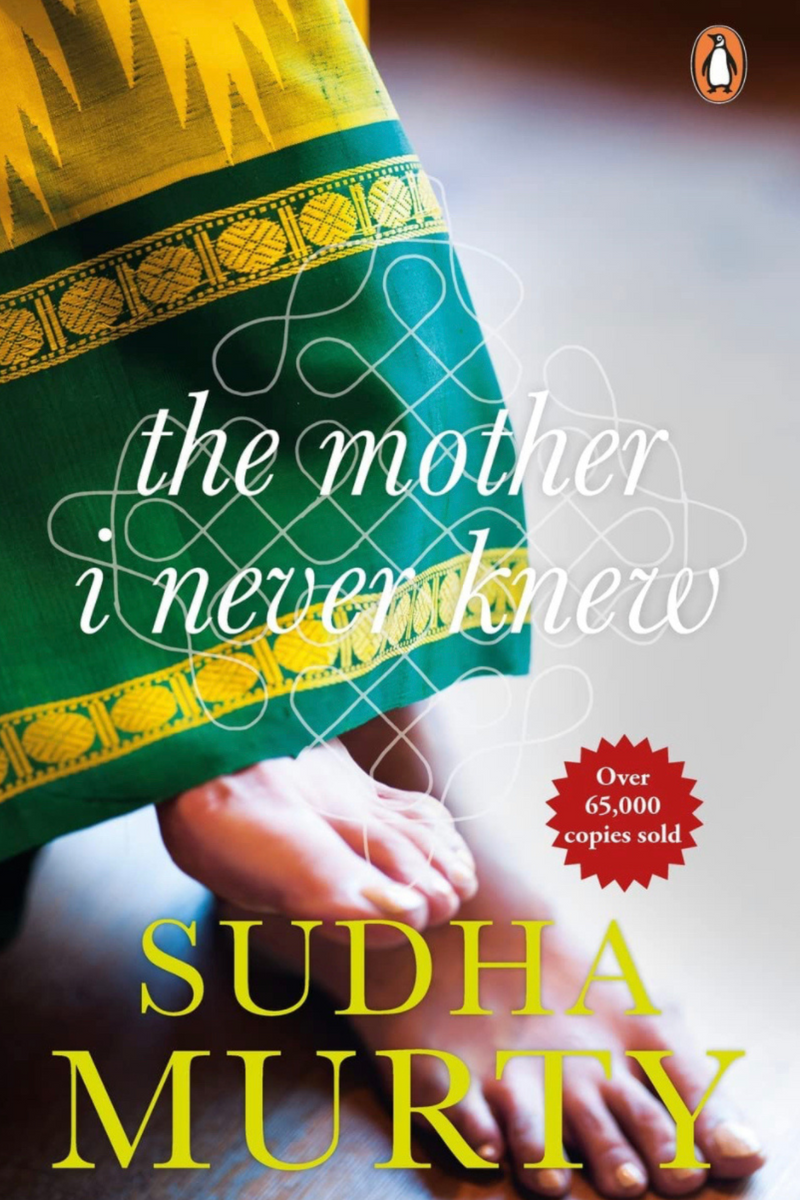 The Mother I Never Knew: Sudha Murthy