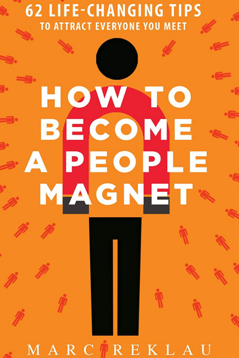 How to Become a People Magnet