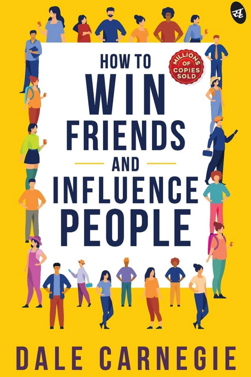 How to Win Friends and Influence People