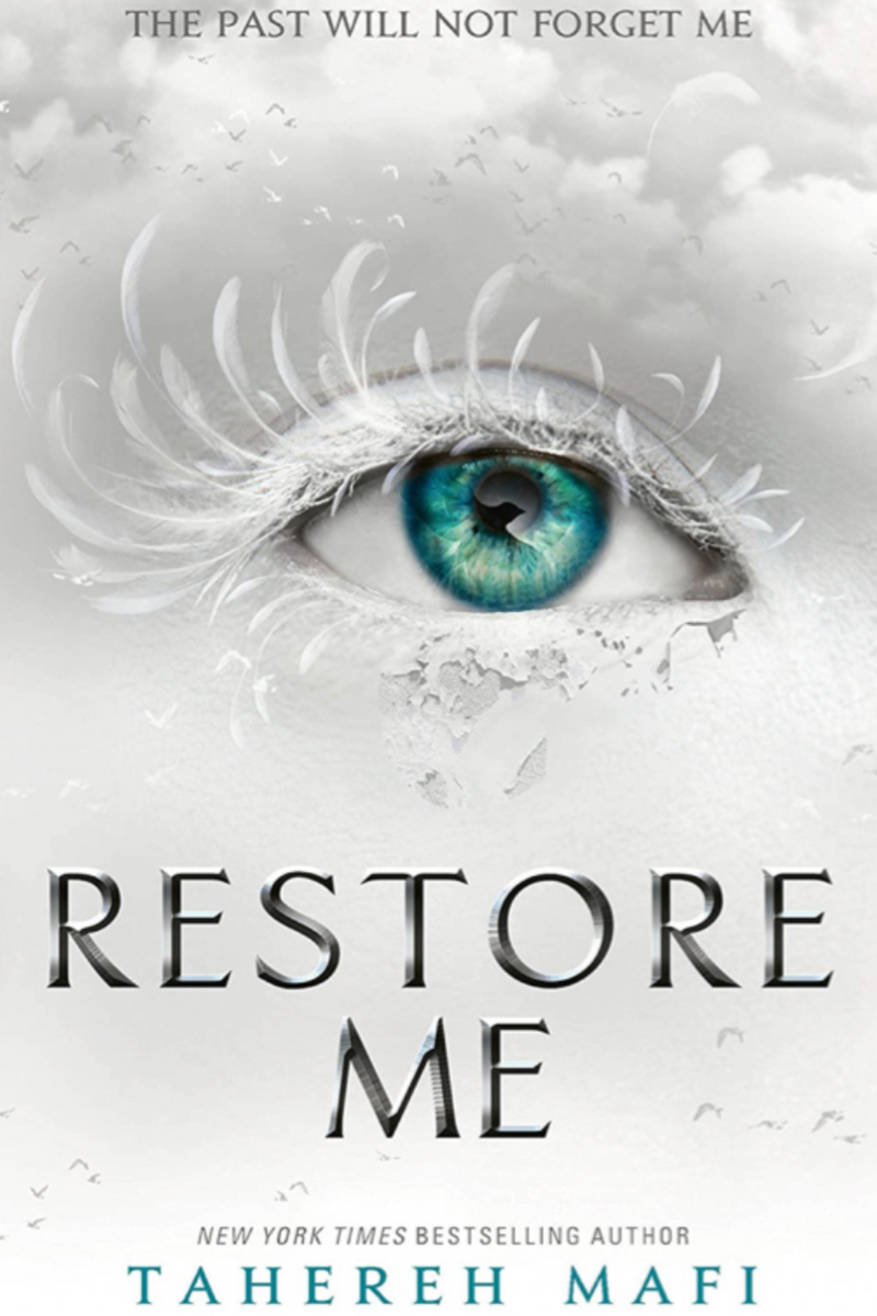 Restore Me: Tahereh Mafi