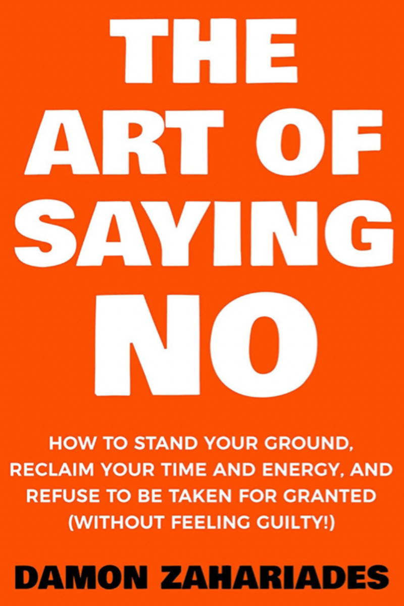 The Art Of Saying No