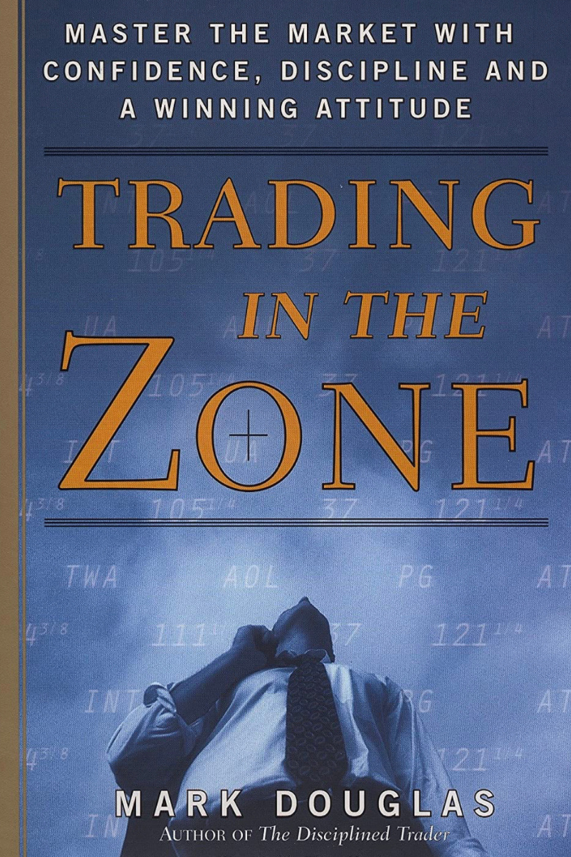 Trading in the Zone: Mark Douglas